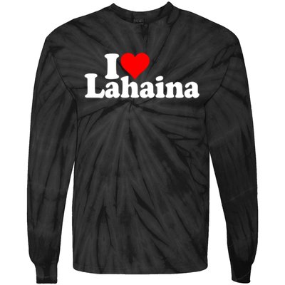 I Love Heart Lahaina Hawaii Tie-Dye Long Sleeve Shirt