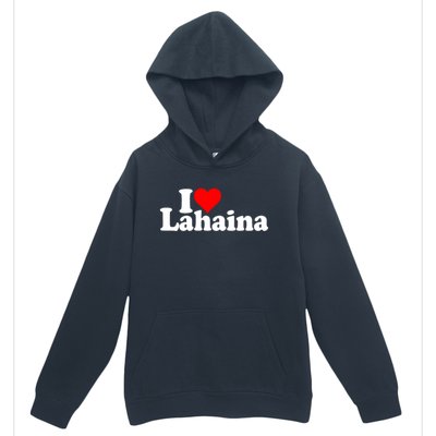 I Love Heart Lahaina Hawaii Urban Pullover Hoodie