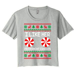 I Like Her Peppermint Candies Funny Couple Ugly Xmas Gift Women's Crop Top Tee