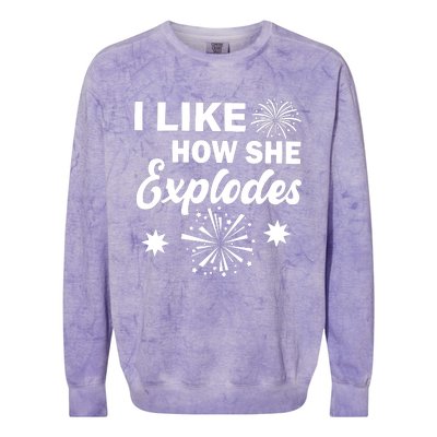 I Like How She Explodes Fireworks Colorblast Crewneck Sweatshirt