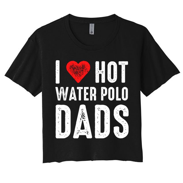 I Love Hot Water Polo Dads Gift Crop Top