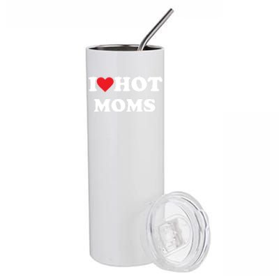 I Love Hot Moms Gift Stainless Steel Tumbler