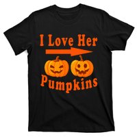 I Love Her Pumpkins Funny Quotes Halloween Costume T-Shirt