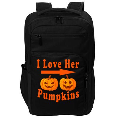 I Love Her Pumpkins Funny Quotes Halloween Costume Impact Tech Backpack