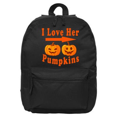 I Love Her Pumpkins Funny Quotes Halloween Costume 16 in Basic Backpack