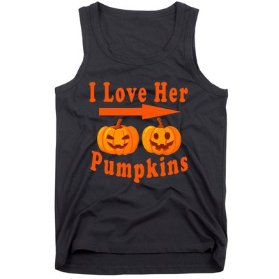 I Love Her Pumpkins Funny Quotes Halloween Costume Tank Top