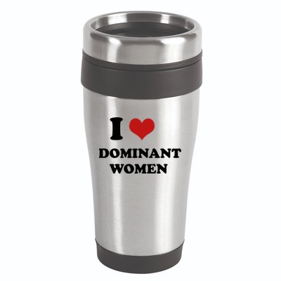 I Love Heart Dominant Women Funny Meme 16oz Travel Tumbler