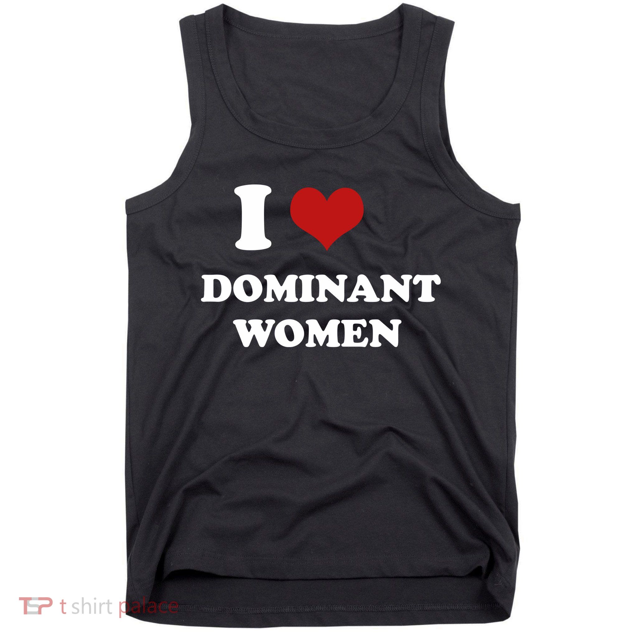 I Love Heart Dominant Women Funny Meme Tank Top