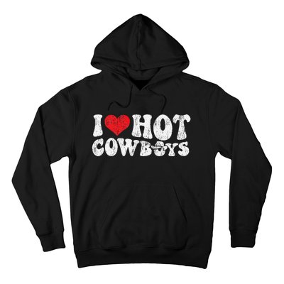 I Love Hot Cowboys Groovy Retro Vintage Country Western Hoodie