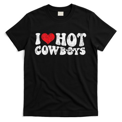 I Love Hot Cowboys Groovy Retro Vintage Country Western T-Shirt