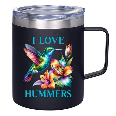 I Love Hummers Hummingbird  12oz Stainless Steel Coffee Mug