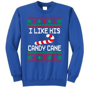 I Like His Candy Cane Funny Couples Ugly Christmas Cute Gift Sweatshirt