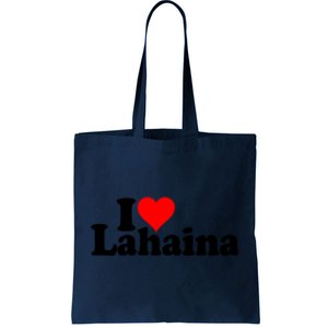 I Love Heart Lahaina Hawaii Tote Bag