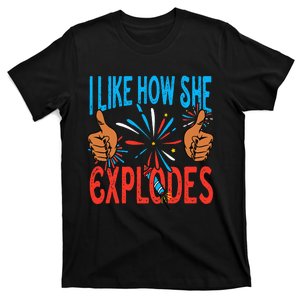 I Like How He Bangs Fireworks Funny 4th of July Couple T-Shirt