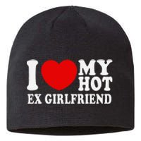 I Love Heart My Hot Ex Girlfriend Mr & Mrs His & Her Sustainable Beanie