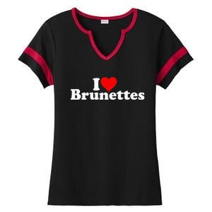 I Love Heart Brunettes Brunette Dark Hair Ladies Halftime Notch Neck Tee