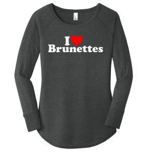 I Love Heart Brunettes Brunette Dark Hair Women's Perfect Tri Tunic Long Sleeve Shirt