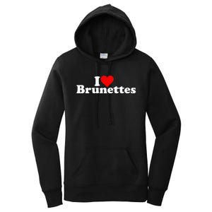 I Love Heart Brunettes Brunette Dark Hair Women's Pullover Hoodie