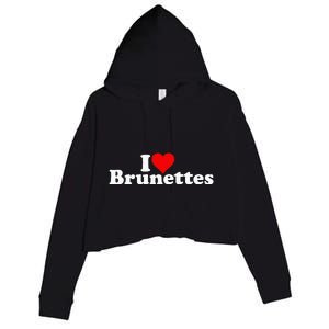 I Love Heart Brunettes Brunette Dark Hair Crop Fleece Hoodie