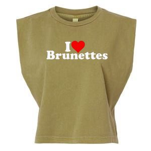 I Love Heart Brunettes Brunette Dark Hair Garment-Dyed Women's Muscle Tee