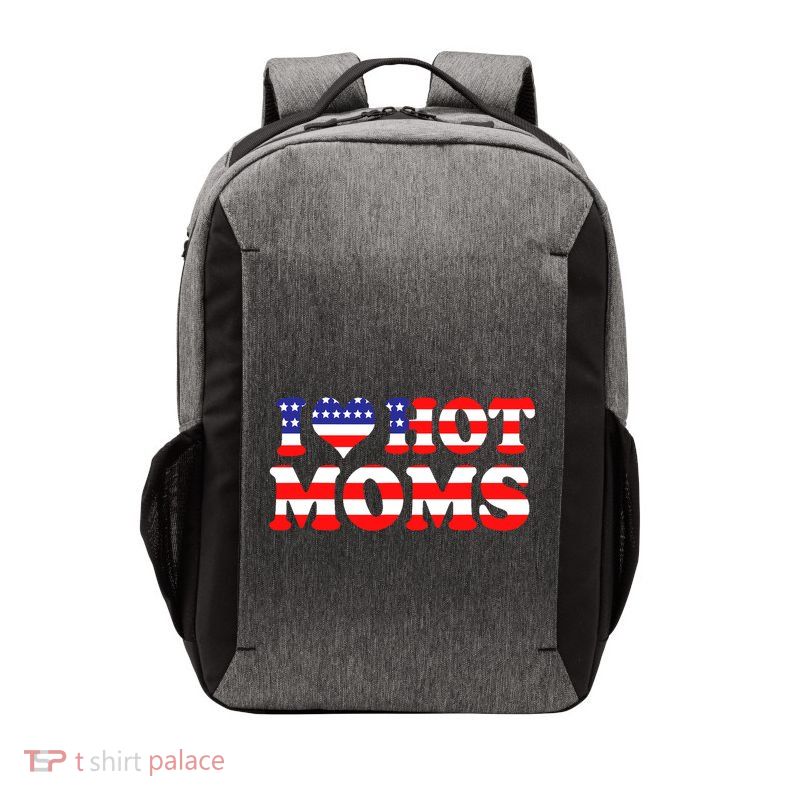 I Love Hot Moms I Heart Hot Moms 4th Of July USA Flag Vector Backpack