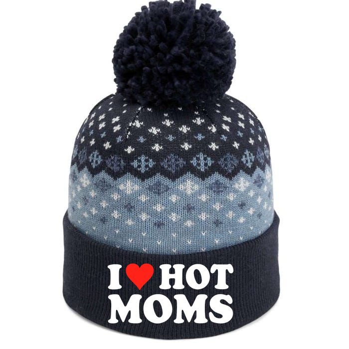 I Love Hot Moms I Heart Hot Moms Love Hot Moms The Baniff Cuffed Pom Beanie