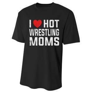 I Love Hot Wrestling Moms Cute Red Heart Love Moms Wrestler Performance Sprint T-Shirt