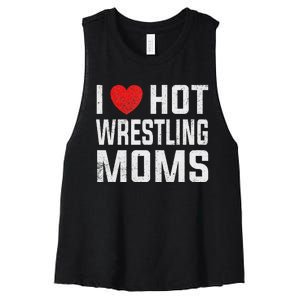 I Love Hot Wrestling Moms Cute Red Heart Love Moms Wrestler Women's Racerback Cropped Tank