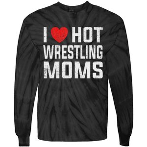 I Love Hot Wrestling Moms Cute Red Heart Love Moms Wrestler Tie-Dye Long Sleeve Shirt