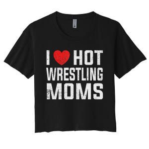 I Love Hot Wrestling Moms Cute Red Heart Love Moms Wrestler Women's Crop Top Tee