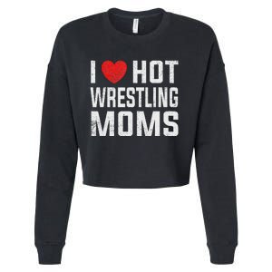 I Love Hot Wrestling Moms Cute Red Heart Love Moms Wrestler Cropped Pullover Crew