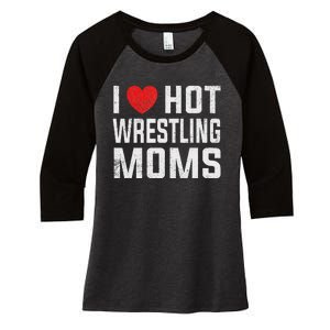 I Love Hot Wrestling Moms Cute Red Heart Love Moms Wrestler Women's Tri-Blend 3/4-Sleeve Raglan Shirt