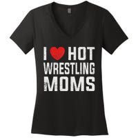 I Love Hot Wrestling Moms Cute Red Heart Love Moms Wrestler Women's V-Neck T-Shirt