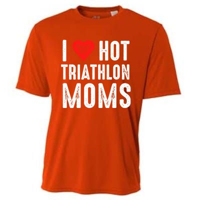 I Love Hot Triathlon Moms Gift Cooling Performance Crew T-Shirt