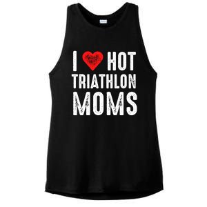 I Love Hot Triathlon Moms Gift Ladies PosiCharge Tri-Blend Wicking Tank