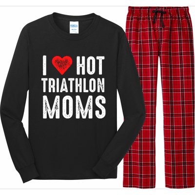 I Love Hot Triathlon Moms Gift Long Sleeve Pajama Set