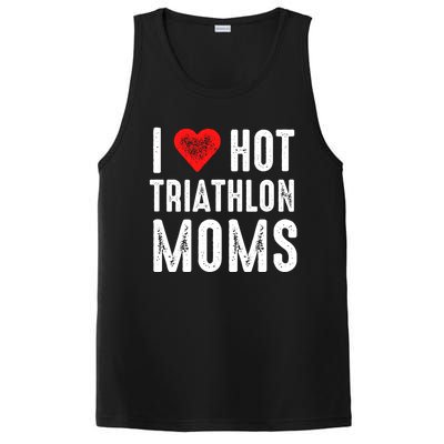 I Love Hot Triathlon Moms Gift PosiCharge Competitor Tank