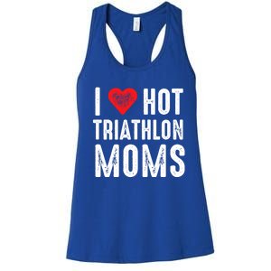 I Love Hot Triathlon Moms Gift Women's Racerback Tank