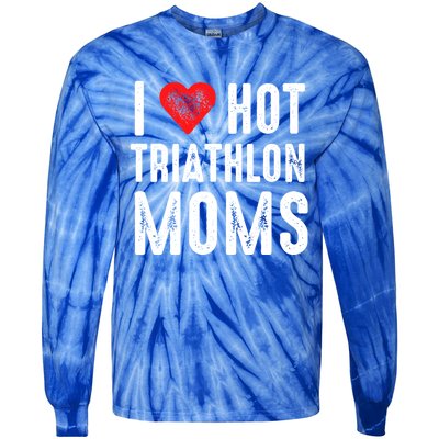 I Love Hot Triathlon Moms Gift Tie-Dye Long Sleeve Shirt