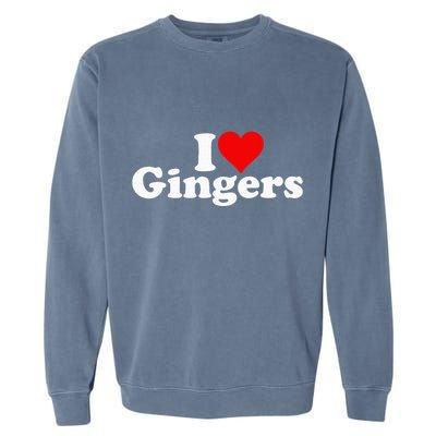 I Love Heart Gingers Redheads Red Hair Garment-Dyed Sweatshirt