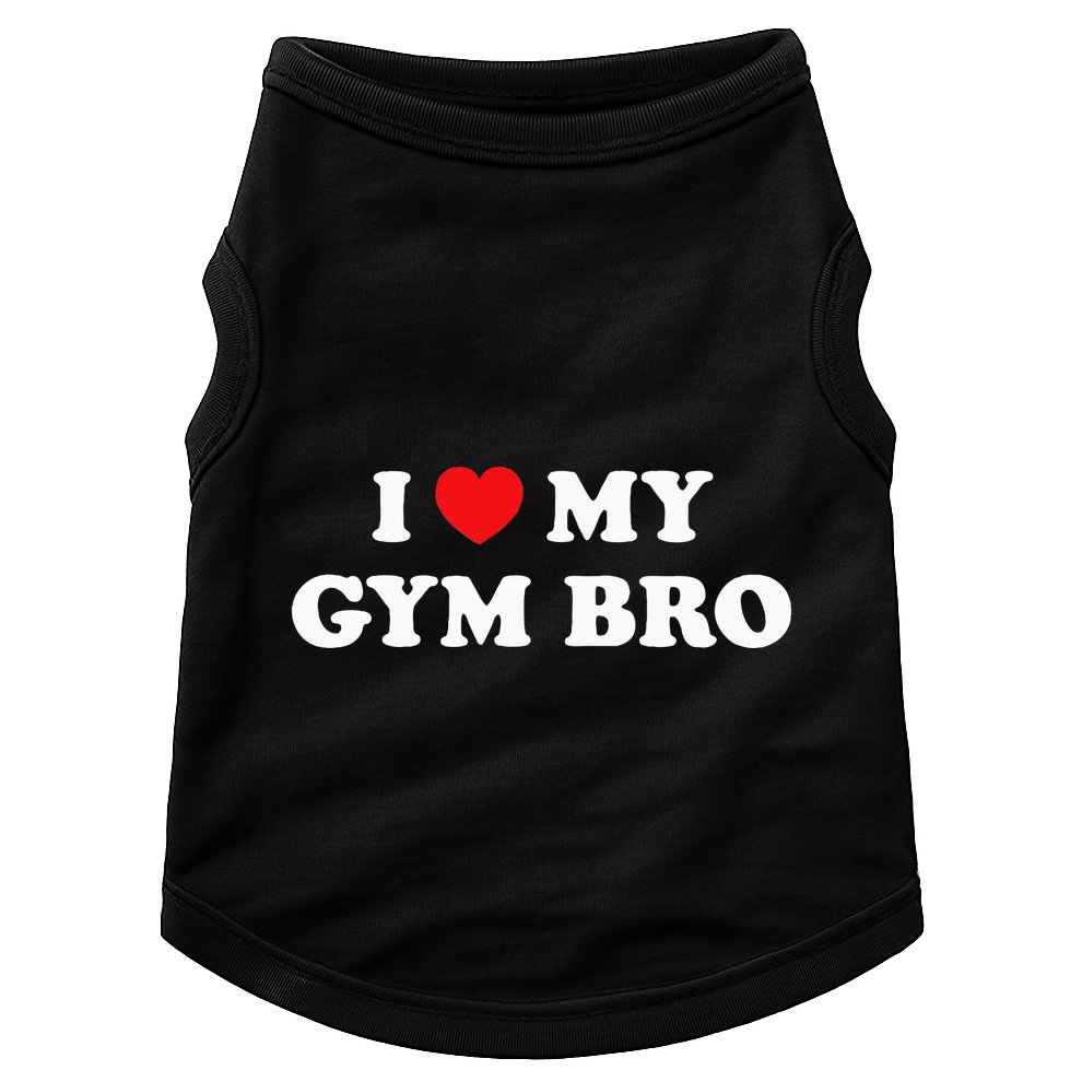 I Love Heart My Gym Bro Funny Fitness Workout Doggie Tank