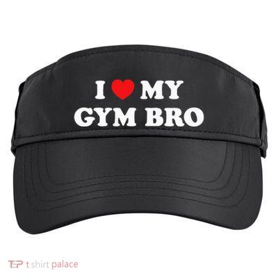 I Love Heart My Gym Bro Funny Fitness Workout Adult Drive Performance Visor