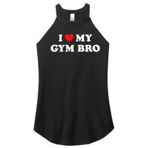 I Love Heart My Gym Bro Funny Fitness Workout Women's Perfect Tri Rocker Tank