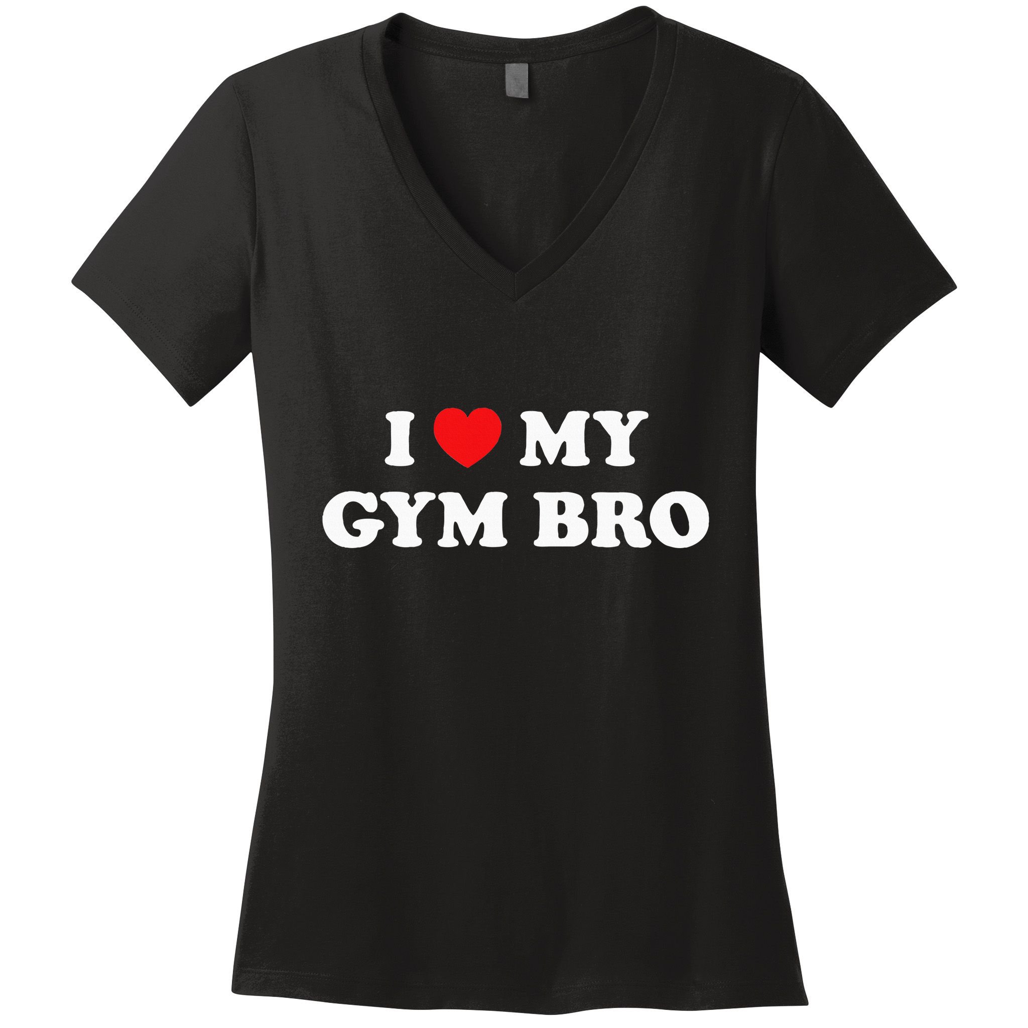 I Love Heart My Gym Bro Funny Fitness Workout Women's V-Neck T-Shirt
