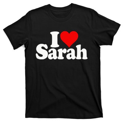 I Love Heart Sarah T-Shirt