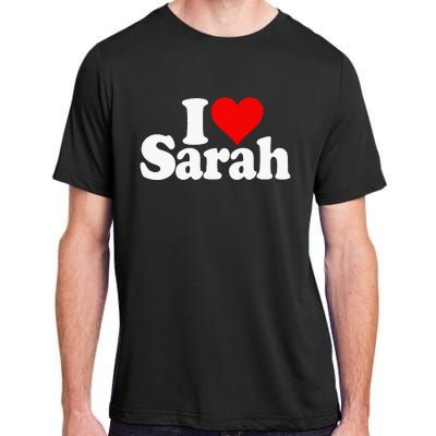 I Love Heart Sarah Adult ChromaSoft Performance T-Shirt