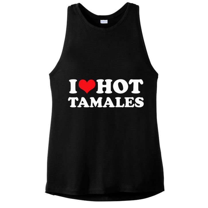 I Love Hot Tamales Tee Funny Red Heart Love Tamales Tee Ladies PosiCharge Tri-Blend Wicking Tank