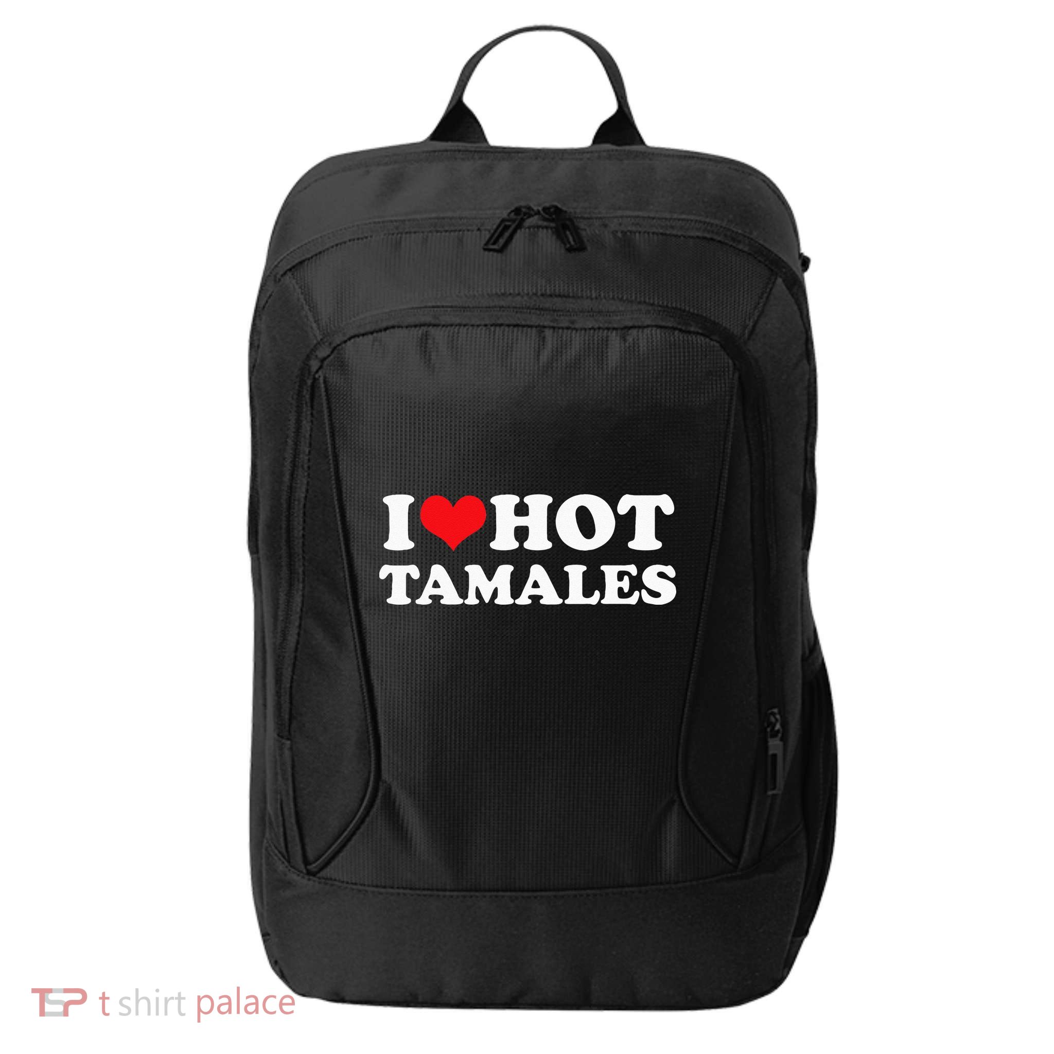 I Love Hot Tamales Tee Funny Red Heart Love Tamales Tee City Backpack