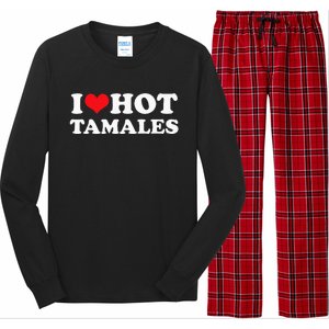 I Love Hot Tamales Tee Funny Red Heart Love Tamales Tee Long Sleeve Pajama Set