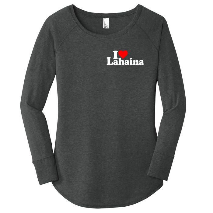 I Love Heart Lahaina Hawaii Women's Perfect Tri Tunic Long Sleeve Shirt